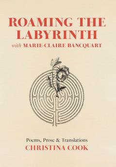 Roaming the Labyrinth with Marie-Claire Bancquart