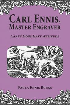 Carl Ennis Master Engraver