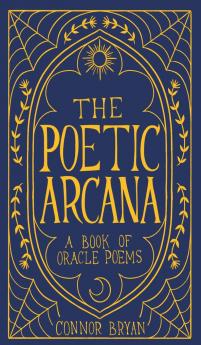 The Poetic Arcana