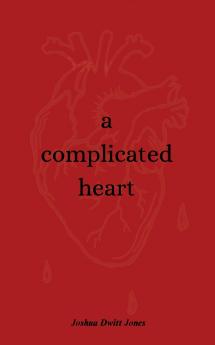 a complicated heart