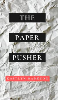 The Paper Pusher