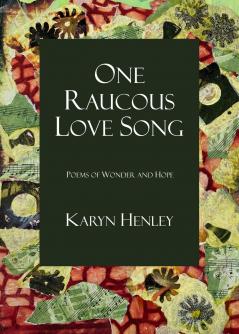 One Raucous Love Song