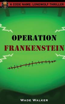 Operation Frankenstein