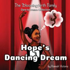 Hope's Dancing Dream