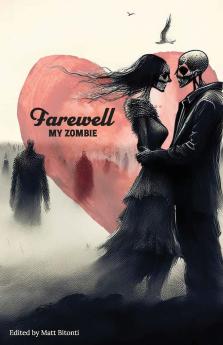 Farewell My Zombie