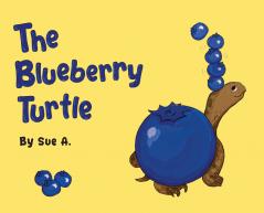 The Blueberry Turtle