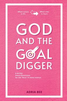 God and the Goal Digger