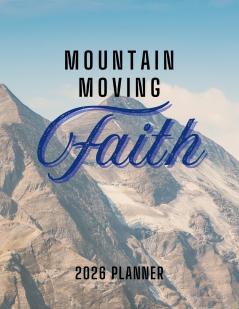 Mountain Moving Faith Planner