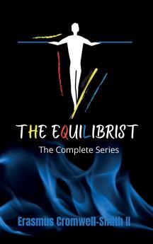 The Equilibrist   The Complete Series