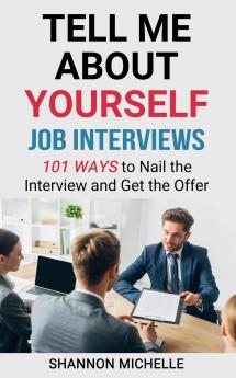 TELL ME ABOUT YOURSELF