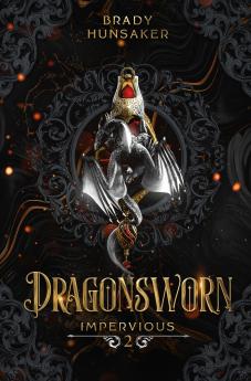 Dragonsworn (Impervious Book 2)
