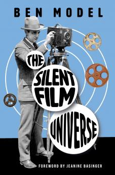 The Silent Film Universe