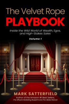 The Velvet Rope Playbook