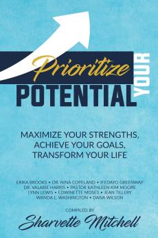 Prioritize Your Potential
