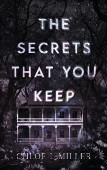 The Secrets That You Keep