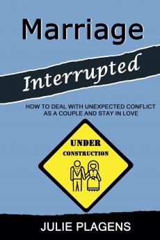 Marriage Interrupted