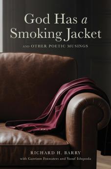 God Has a Smoking Jacket