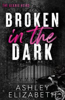 Broken in the Dark