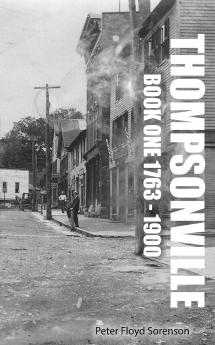 Thompsonville Book One 1763-1900