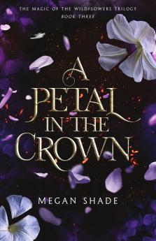 A Petal in the Crown