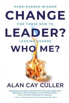 Change Leader? Who Me?