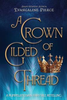 A Crown of Gilded Thread