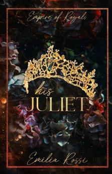 His Juliet