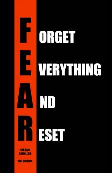 F.E.A.R. (Forget Everything And Reset)