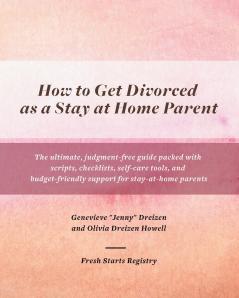 How to Get Divorced as a Stay at Home Parent