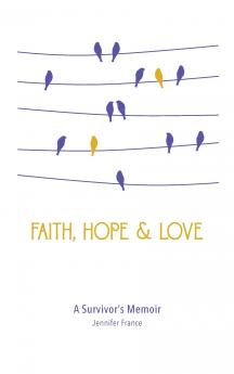 Faith Hope & Love