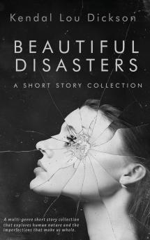 Beautiful Disasters