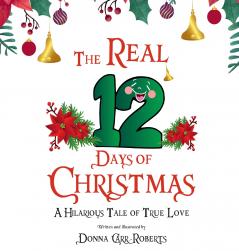 The REAL 12 Days of Christmas