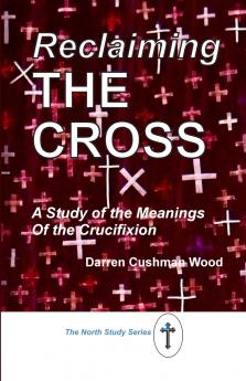 Reclaiming the Cross