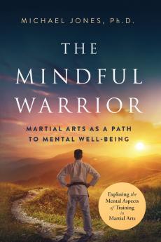 The Mindful Warrior
