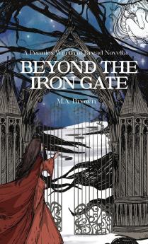 Beyond The Iron Gate