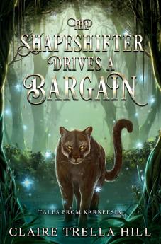 The Shapeshifter Drives a Bargain