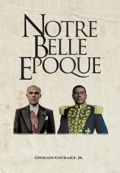 Notre Belle Epoque