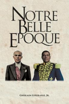 Notre Belle Epoque