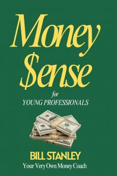 Money Sense for Young Professionals