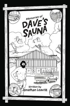 Memories of Dave's Sauna
