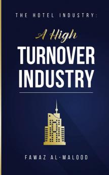 The Hotel Industry