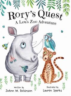 Rory's Quest ~ A Lou's Zoo Adventure