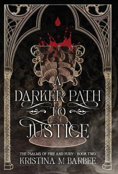 A Darker Path to Justice