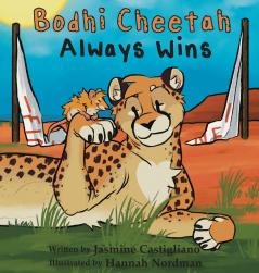 Bodhi Cheetah Always Wins