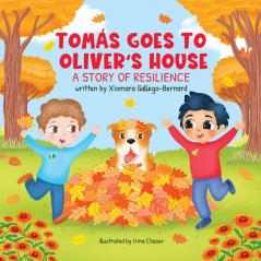 TOMÁS GOES TO OLIVER'S HOUSE