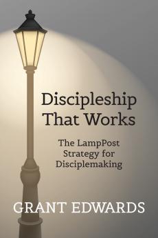 Discipleship That Works