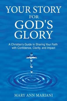 Your Story for God's Glory