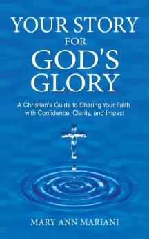 Your Story for God's Glory