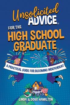 Unsolicited Advice for the High School Graduate