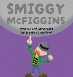 Smiggy McFiggins